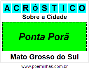 Acróstico Para Imprimir Sobre a Cidade Ponta Porã