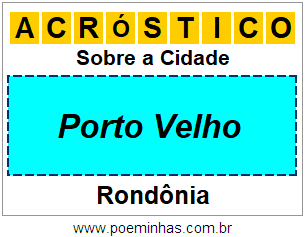 Acróstico Para Imprimir Sobre a Cidade Porto Velho