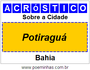 Acróstico Para Imprimir Sobre a Cidade Potiraguá