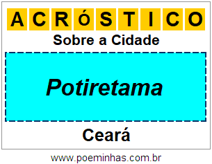 Acróstico Para Imprimir Sobre a Cidade Potiretama