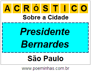 Acróstico Para Imprimir Sobre a Cidade Presidente Bernardes