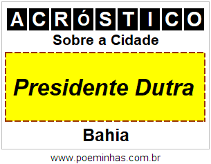 Acróstico Para Imprimir Sobre a Cidade Presidente Dutra