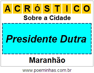 Acróstico Para Imprimir Sobre a Cidade Presidente Dutra