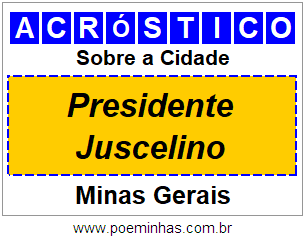 Acróstico Para Imprimir Sobre a Cidade Presidente Juscelino