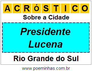 Acróstico Para Imprimir Sobre a Cidade Presidente Lucena