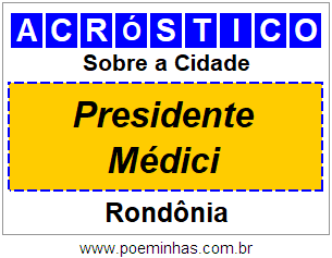 Acróstico Para Imprimir Sobre a Cidade Presidente Médici