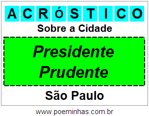 Acróstico Para Imprimir Sobre a Cidade Presidente Prudente