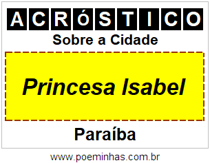 Acróstico Para Imprimir Sobre a Cidade Princesa Isabel