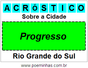 Acróstico Para Imprimir Sobre a Cidade Progresso