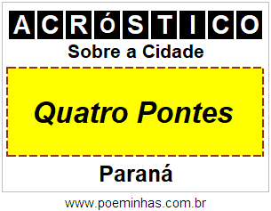 Acróstico Para Imprimir Sobre a Cidade Quatro Pontes