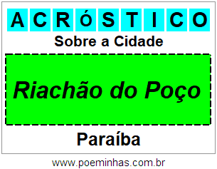 Acróstico Para Imprimir Sobre a Cidade Riachão do Poço