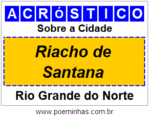 Acróstico Para Imprimir Sobre a Cidade Riacho de Santana