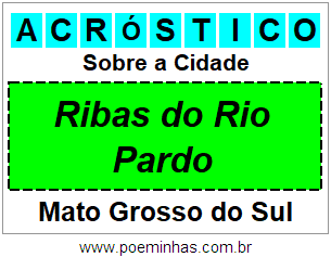 Acróstico Para Imprimir Sobre a Cidade Ribas do Rio Pardo