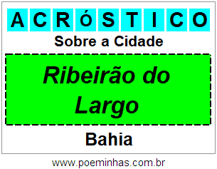 Acróstico Para Imprimir Sobre a Cidade Ribeirão do Largo