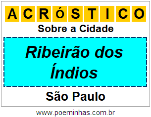 Acróstico Para Imprimir Sobre a Cidade Ribeirão dos Índios