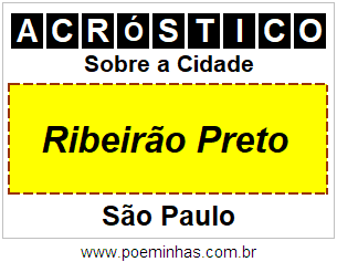 Acróstico Para Imprimir Sobre a Cidade Ribeirão Preto