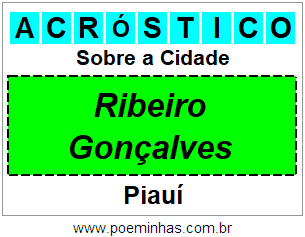 Acróstico Para Imprimir Sobre a Cidade Ribeiro Gonçalves