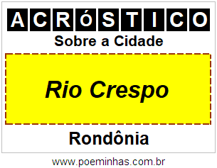 Acróstico Para Imprimir Sobre a Cidade Rio Crespo