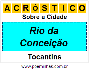 Acróstico Para Imprimir Sobre a Cidade Rio da Conceição