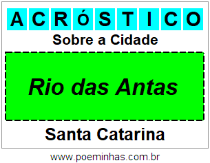 Acróstico Para Imprimir Sobre a Cidade Rio das Antas