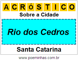 Acróstico Para Imprimir Sobre a Cidade Rio dos Cedros