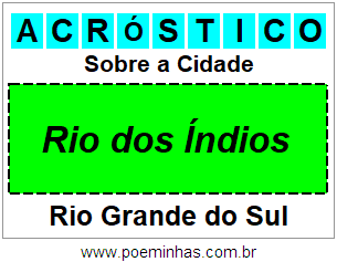 Acróstico Para Imprimir Sobre a Cidade Rio dos Índios