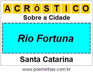 Acróstico Para Imprimir Sobre a Cidade Rio Fortuna