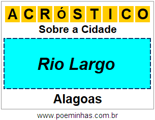 Acróstico Para Imprimir Sobre a Cidade Rio Largo