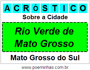 Acróstico Para Imprimir Sobre a Cidade Rio Verde de Mato Grosso