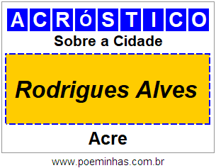 Acróstico Para Imprimir Sobre a Cidade Rodrigues Alves