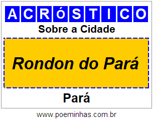 Acróstico Para Imprimir Sobre a Cidade Rondon do Pará