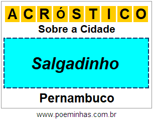 Acróstico Para Imprimir Sobre a Cidade Salgadinho