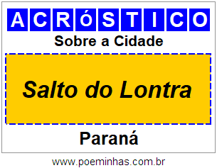 Acróstico Para Imprimir Sobre a Cidade Salto do Lontra