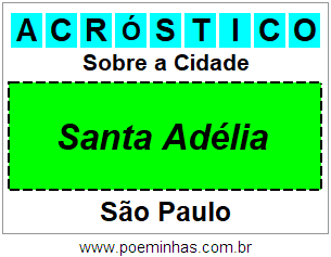 Acróstico Para Imprimir Sobre a Cidade Santa Adélia