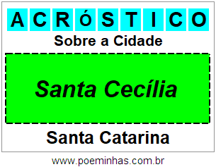 Acróstico Para Imprimir Sobre a Cidade Santa Cecília