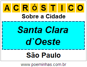 Acróstico Para Imprimir Sobre a Cidade Santa Clara d`Oeste