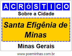 Acróstico Para Imprimir Sobre a Cidade Santa Efigênia de Minas