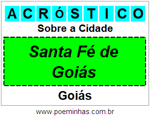 Acróstico Para Imprimir Sobre a Cidade Santa Fé de Goiás