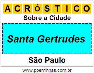 Acróstico Para Imprimir Sobre a Cidade Santa Gertrudes