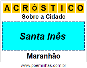 Acróstico Para Imprimir Sobre a Cidade Santa Inês