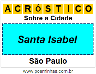 Acróstico Para Imprimir Sobre a Cidade Santa Isabel