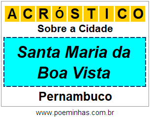 Acróstico Para Imprimir Sobre a Cidade Santa Maria da Boa Vista