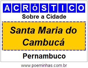 Acróstico Para Imprimir Sobre a Cidade Santa Maria do Cambucá