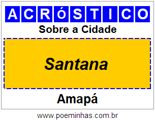 Acróstico Para Imprimir Sobre a Cidade Santana