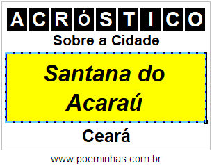 Acróstico Para Imprimir Sobre a Cidade Santana do Acaraú