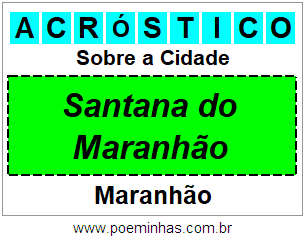 Acróstico Para Imprimir Sobre a Cidade Santana do Maranhão