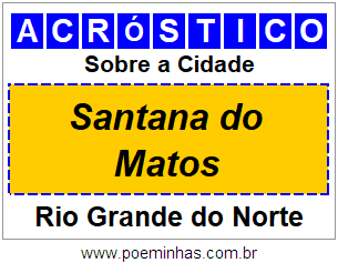 Acróstico Para Imprimir Sobre a Cidade Santana do Matos