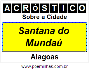 Acróstico Para Imprimir Sobre a Cidade Santana do Mundaú