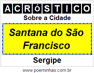 Acróstico Para Imprimir Sobre a Cidade Santana do São Francisco