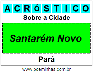 Acróstico Para Imprimir Sobre a Cidade Santarém Novo